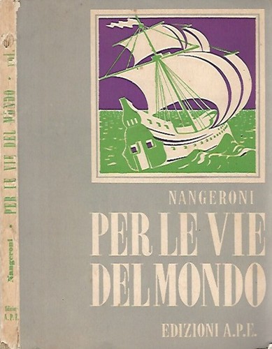 Per vie del mondo vol - le,
