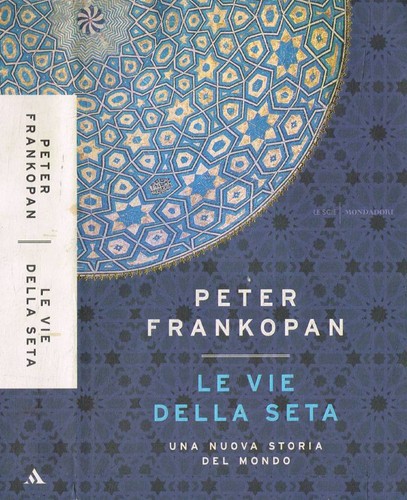 Vie della seta una - seta., nuova