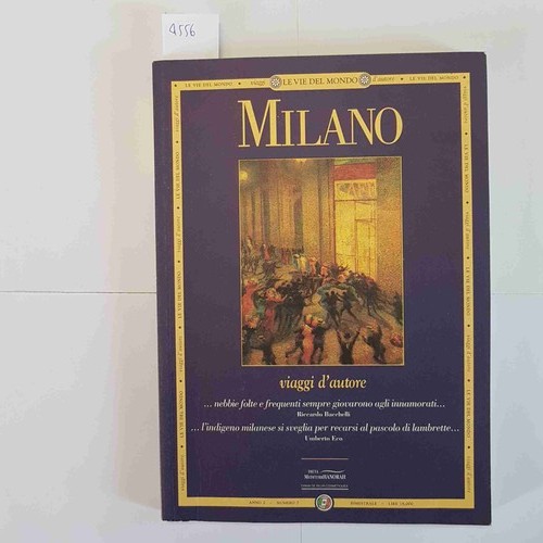 Milano vie del mondo viaggi - le,