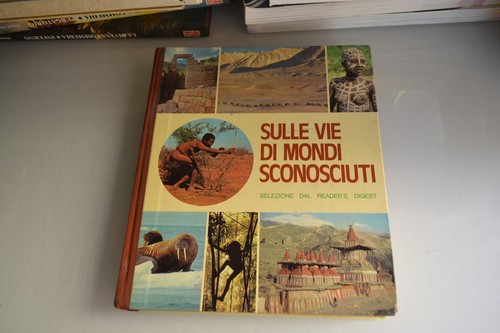 Sulle vie mondi sconosciuti - sulle,