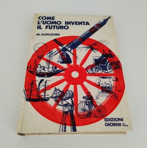 Libro come uomo inventa - ,
