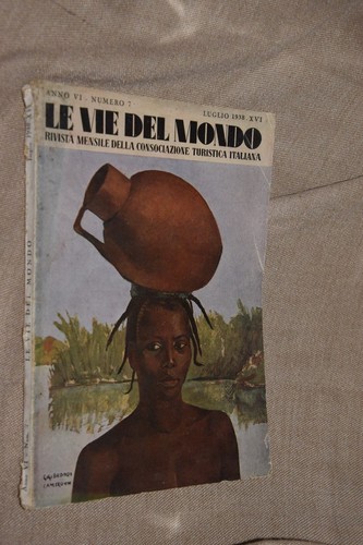 Vie del mondo luglio 1938 - mondo,