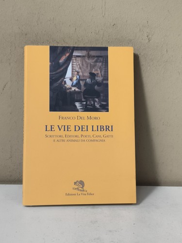 Vie dei libri franco del - le,