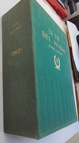 Vie del mondo 1963 annata - le,